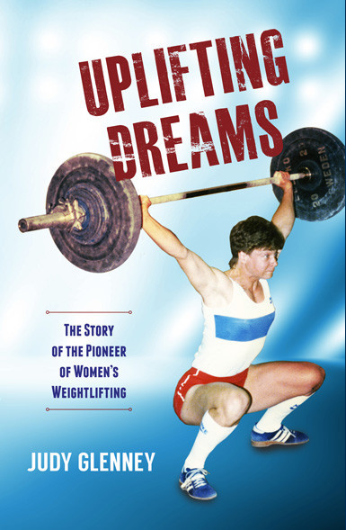 Judy Glenney's book documents women in the predominantly-male world of weightlifting ©Judy Glenney