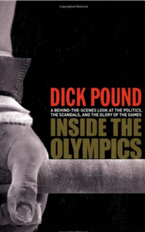 Richard Pound's Inside the Olympics is fascinating reading today ©Inside the Olympics