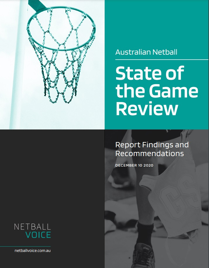 The findings of The State of the Game Review have been revealed ©Netball Australia