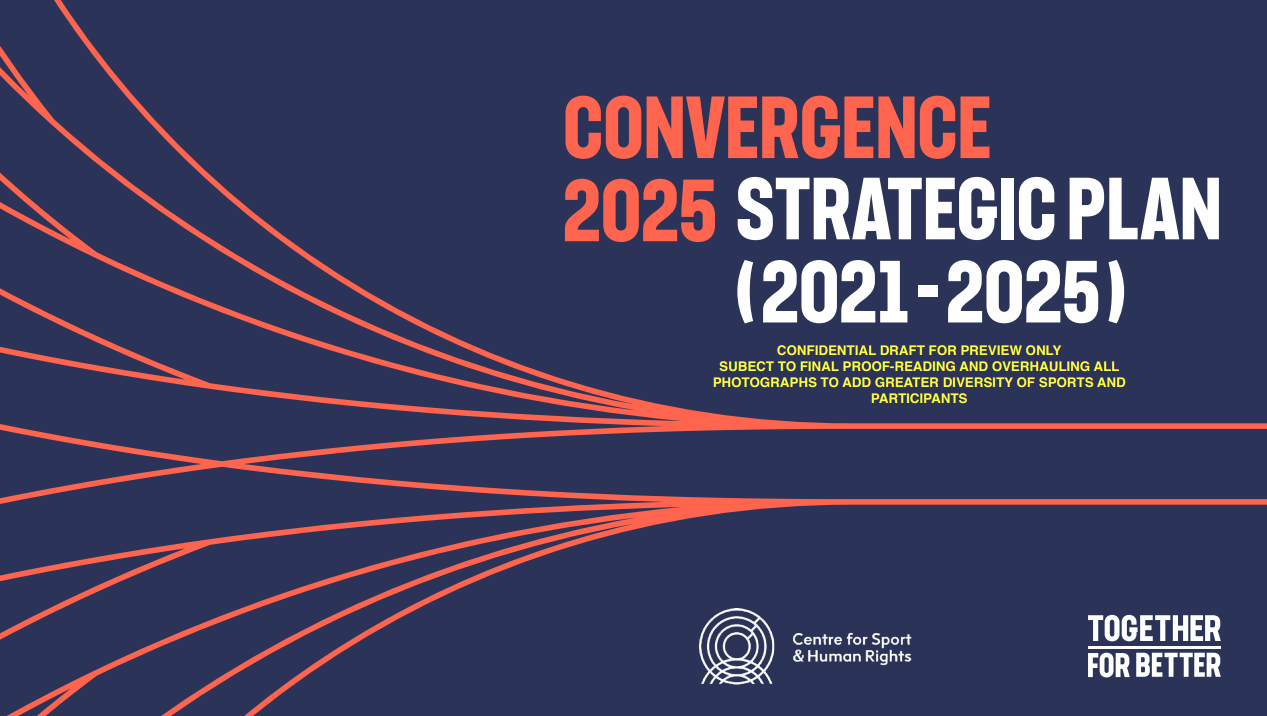 The Centre for Sport and Human Rights has recently  released its strategic plan, Convergence 2025  ©CSHR