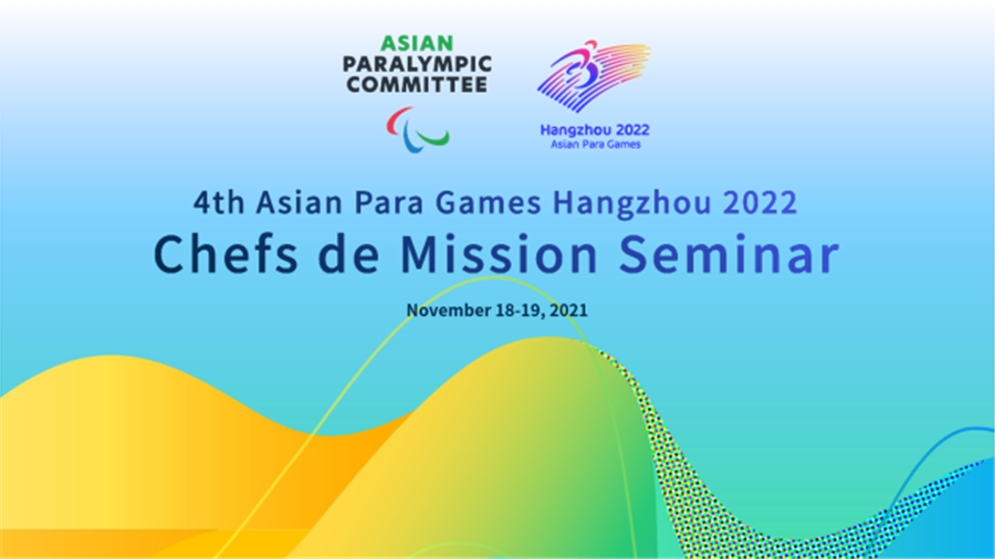 An online Asian Para Games Chefs de Mission seminar is scheduled for November 18 and 19 ©Hangzhou 2022