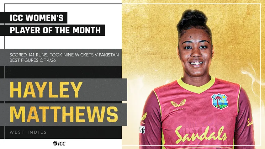 Hayley Matthews was named ICC Women's Player of the Month ©ICC