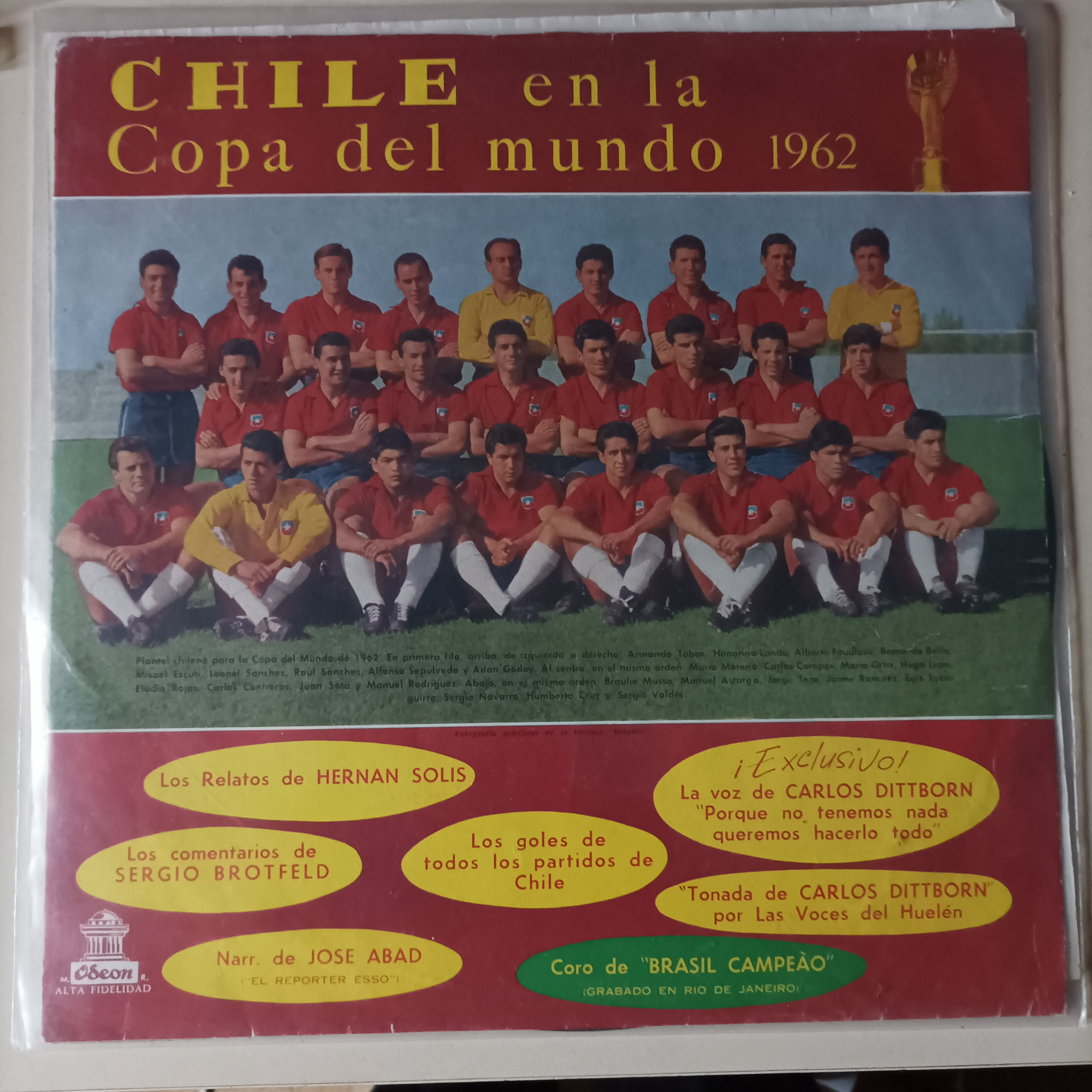 The 1962 World Cup has gone down in history in Chile ©ITG