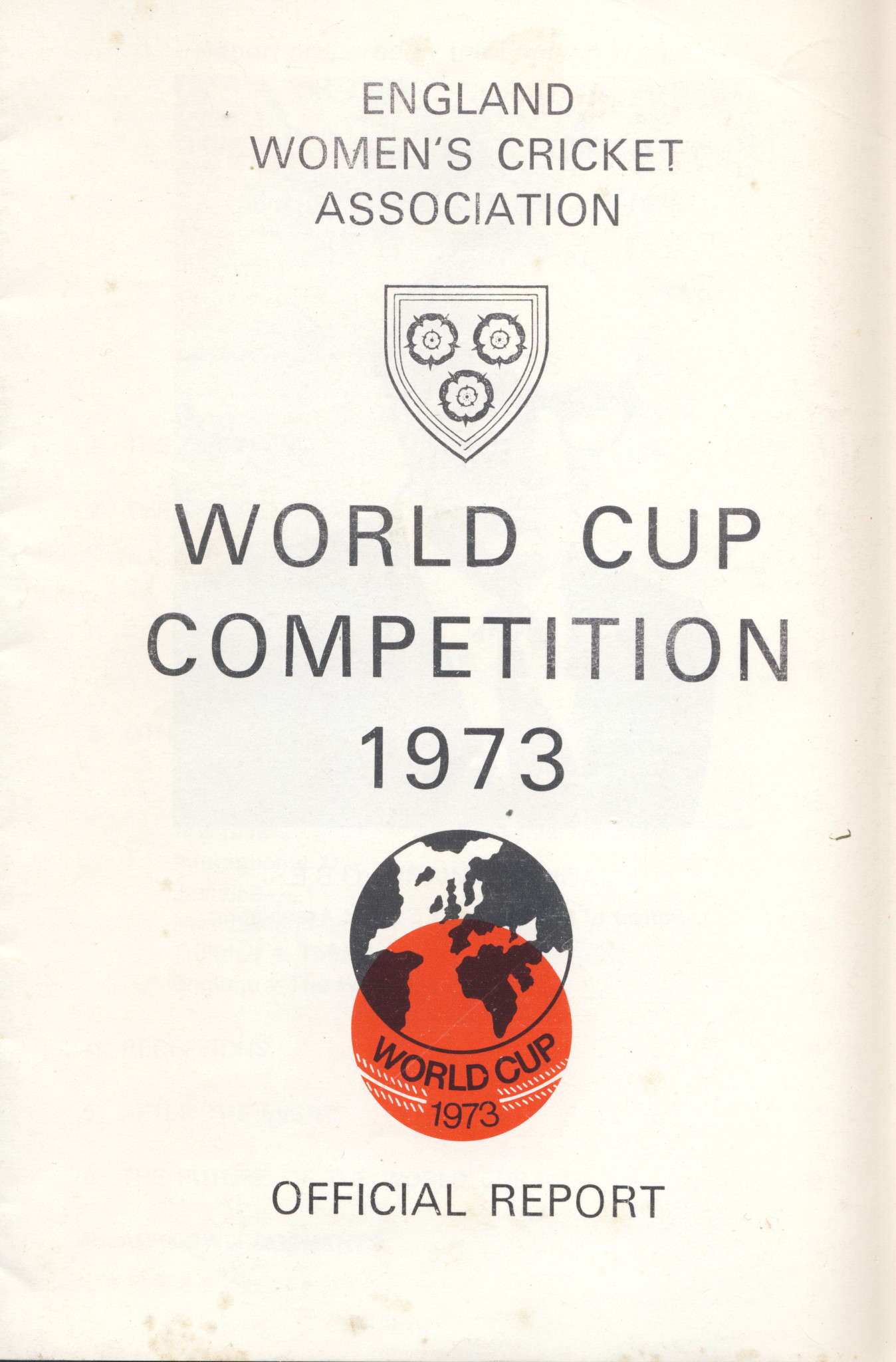 Organisers hoped that the 1973 World Cup would put women's cricket "on the map" ©Women's Cricket Association 