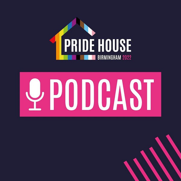 Pride House Birmingham launches pro-LGBTQ+ podcast for Birmingham 2022 Commonwealth Games