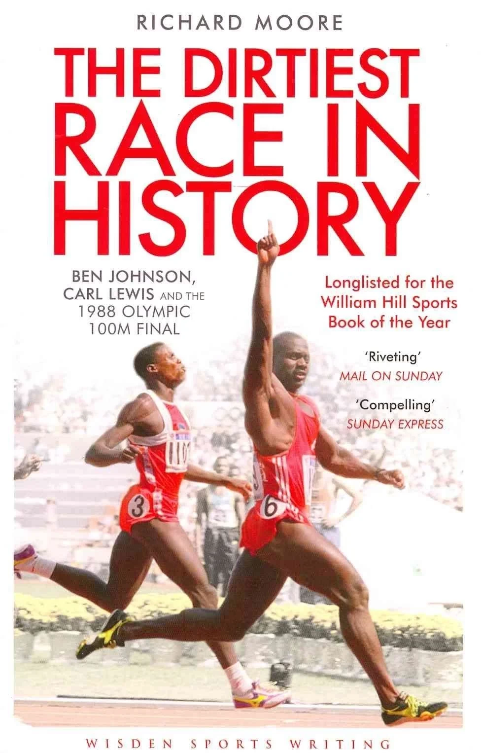 Richard Moore, who died unexpectedly last month, wrote the most comprehensive account of the 1988 Olympic 100m in Seoul ©Wisden Sports Writing