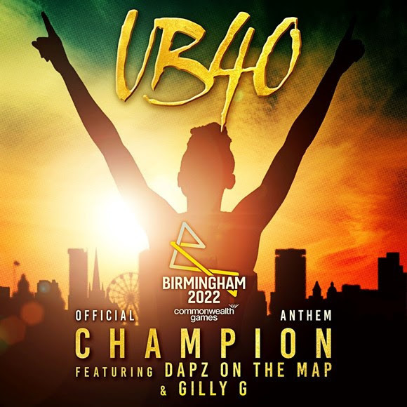 UB40's Birmingham 2022 anthem "Champion" has been released to celebrate "the cultural diversity of Birmingham" ©UB40