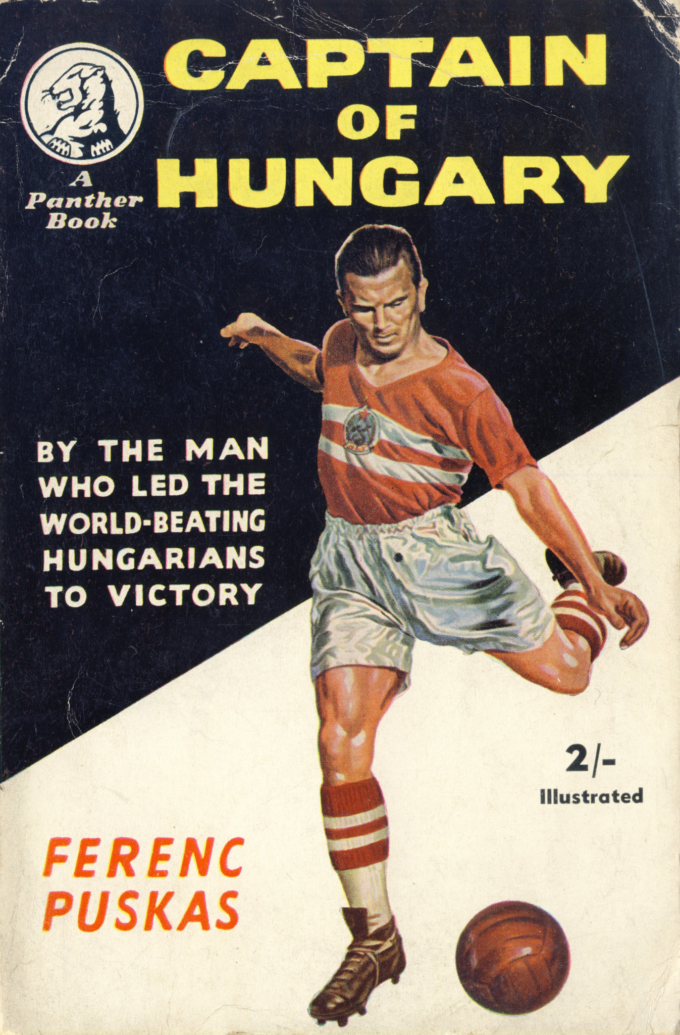 Hungarian captain Ferenc Puskas made such an international impact that his autobiography was translated into English ©Panther books