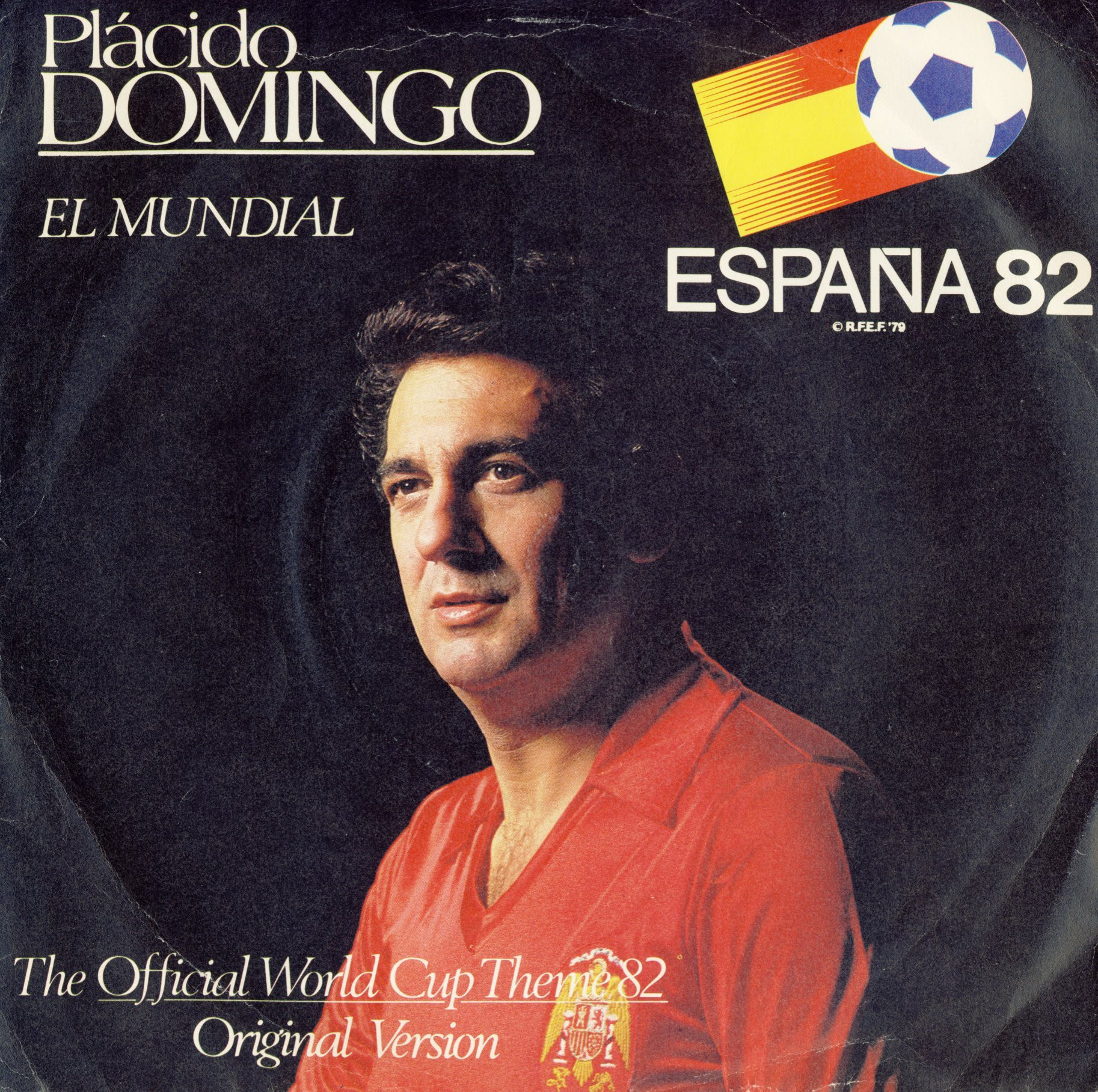 Placido Domingo wore a Spanish team shirt to promote the 1982 World Cup's official song  ©Polydor records