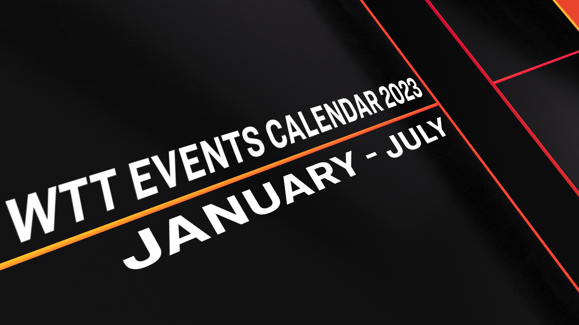 The WTT Series calendar from January through to July has been released ©World Table Tennis