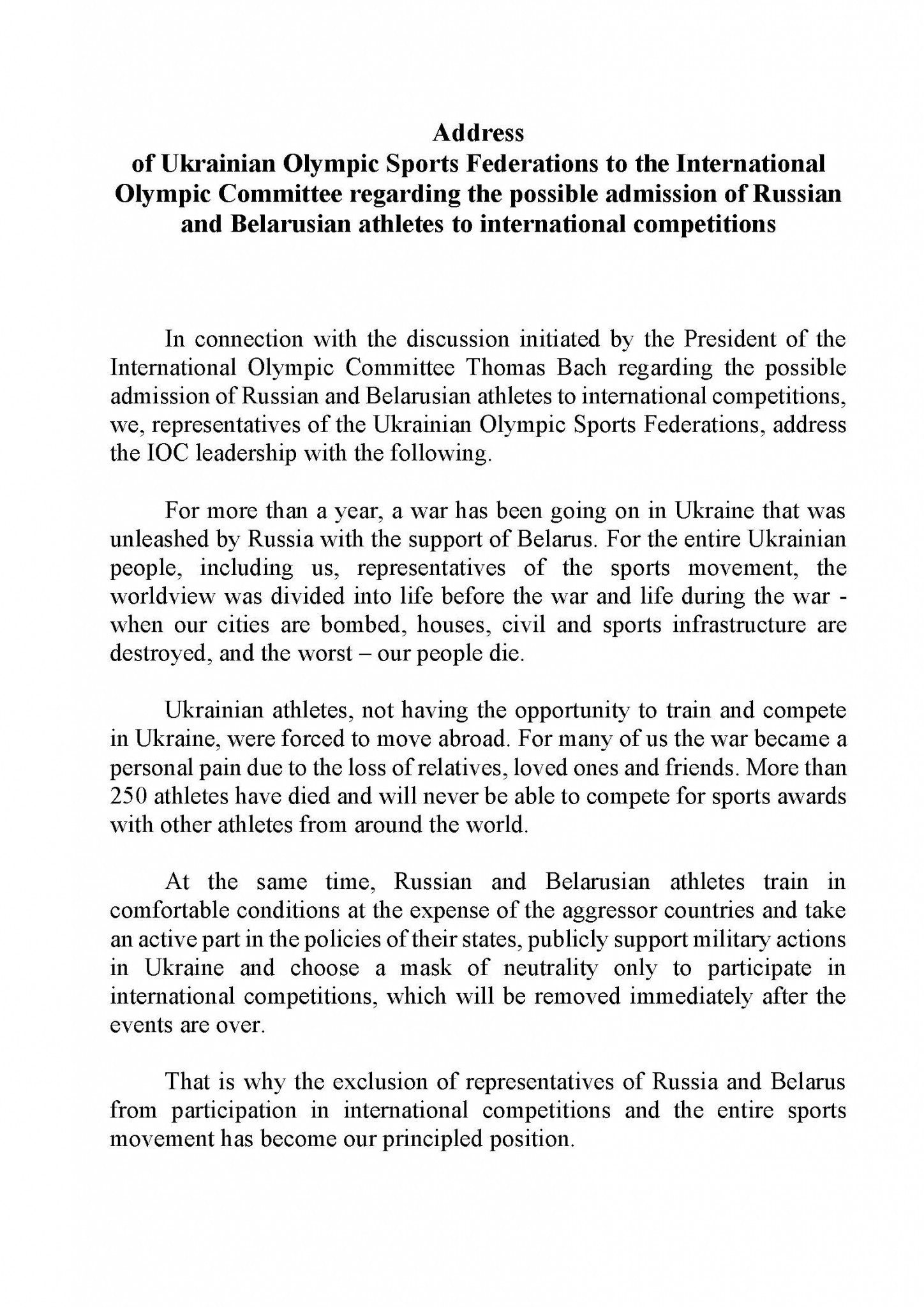 Ukraine's Olympic federations insisted that the IOC's current recommendations against the participation of Russian and Belarusian athletes were 