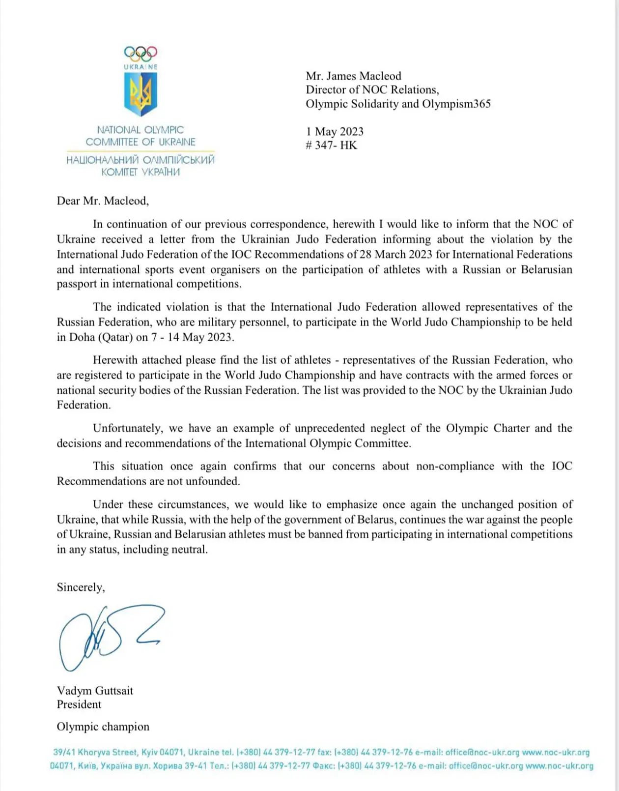 Ukrainian Sports Minister and National Olympic Committee of Ukraine President Vadym Guttsait has written to the IOC protesting about a decision to allow Russians to compete at the World Judo Championships in Doha ©FJU