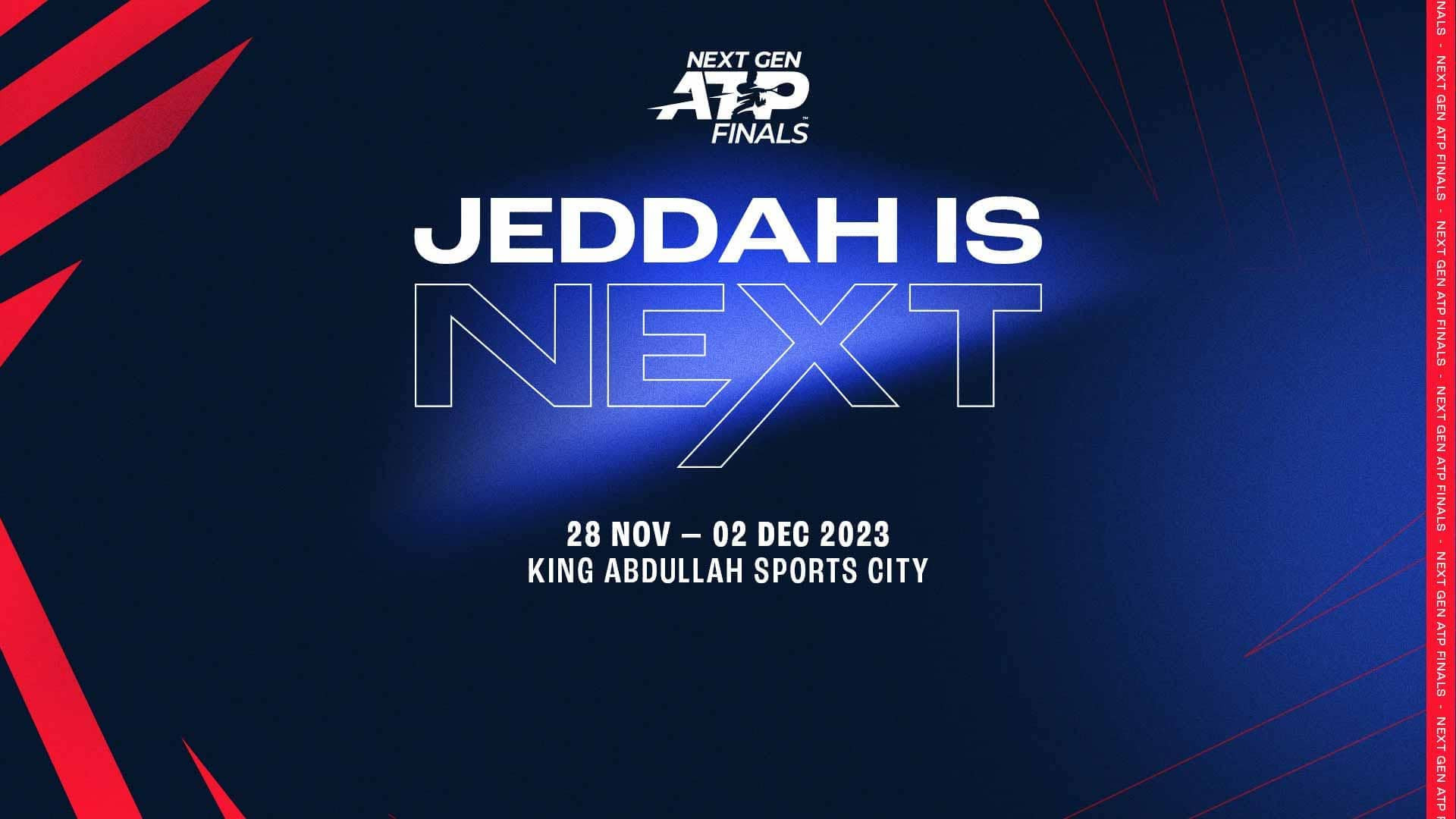 Jeddah to Host Next Gen ATP Finals 2023 with Record Prize Purse of $15 Million