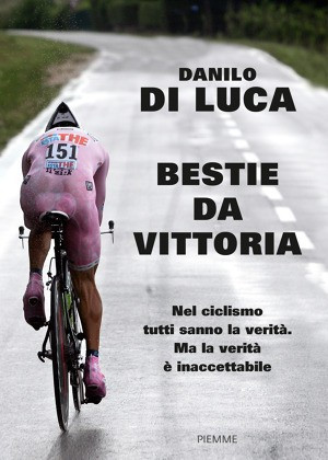 Disgraced cyclist Danilo Di Luca of Italy has claimed cheating was essential for victory during his time on the bike ©Amazon