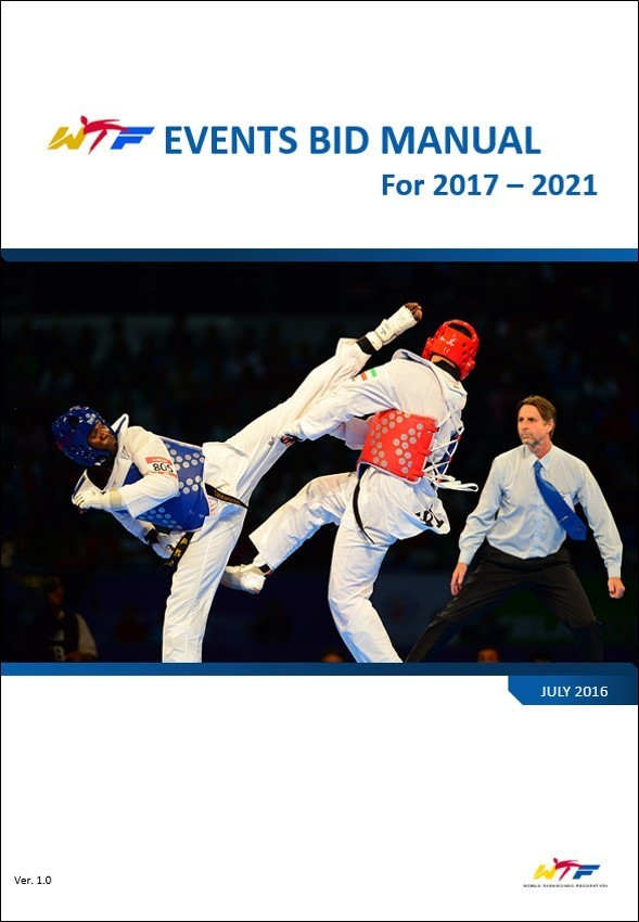 The World Taekwondo Federation has opened the official bid and host city selection process for its events from 2017 to 2021 ©WTF