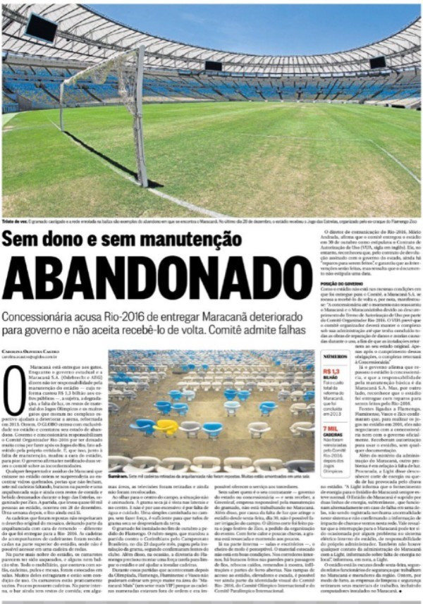 Alarming reports about the state of the stadium were documented by the O Globo newspaper ©O Globo