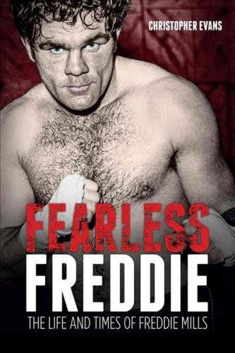 Fearless Freddie, a new book about Freddie Mills ©Chris Evans