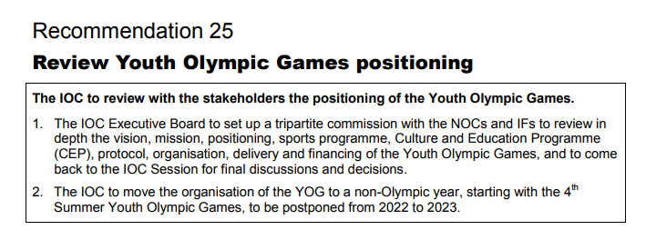 Moving the Summer Youth Olympic Games from 2022 to 2023 had been a recommendation in Agenda 2020 ©IOC